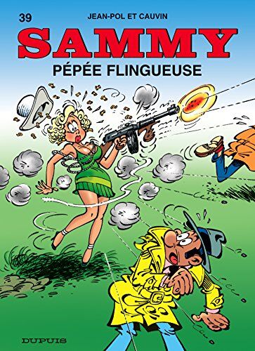 Raoul Cauvin Sammy, Tome 39 : Pépée Flingueuse