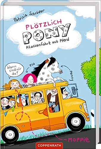 Patricia Schröder Plötzlich Pony (Bd. 2): Klassenfahrt Mit Pferd