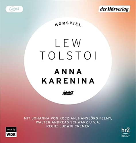 Lew Tolstoi Anna Karenina: Hörspiel