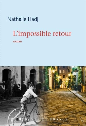 Nathalie Hadj L'Impossible Retour