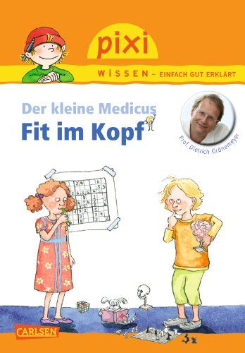 Pixi Wissen, Band 84: Der Kleine Medicus: Fit Im Kopf
