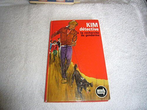 Holm, Jens K. Kim Detective, A La Recherche Du Gendarme