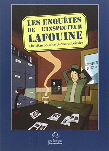 Christian Souchard Bd Les Enquêtes De L'Inspecteur Lafouine