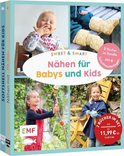 Leonie Bittrich Sweet & Smart ? Nähen Für Babys Und Kids: Doppeltes Nähglück! 2 Bücher Im Bundle: 25 Praktische Projekte In Den Größen 92 Bis 128 Mit 6 Schnittmusterbogen: Lätzchen, Matschhose, Regenjacke U.V.M.