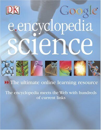 Chris Woodford Dk Google E.Encyclopedia: Science