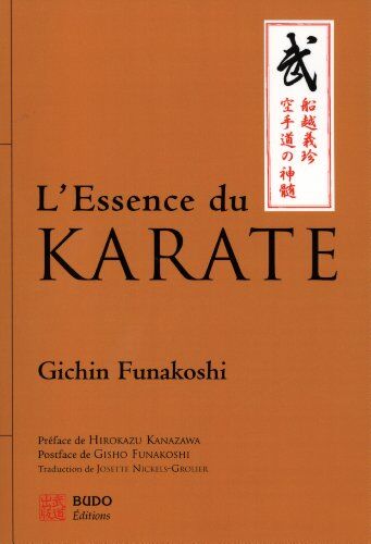 Gichin Funakoshi L'Essence Du Karaté