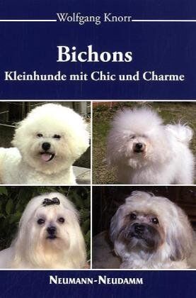 Wolfgang Knorr Bichons - Kleinhunde Mit Chic Und Charme