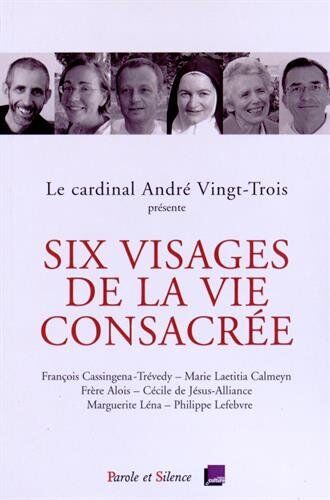 Collectif Six Visages De La Vie Consacrée : Conférences De Carême 2015, Notre-Dame De Paris