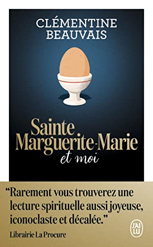 Clémentine Beauvais Sainte Marguerite-Marie Et Moi