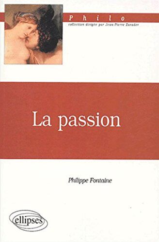 Philippe Fontaine La Passion