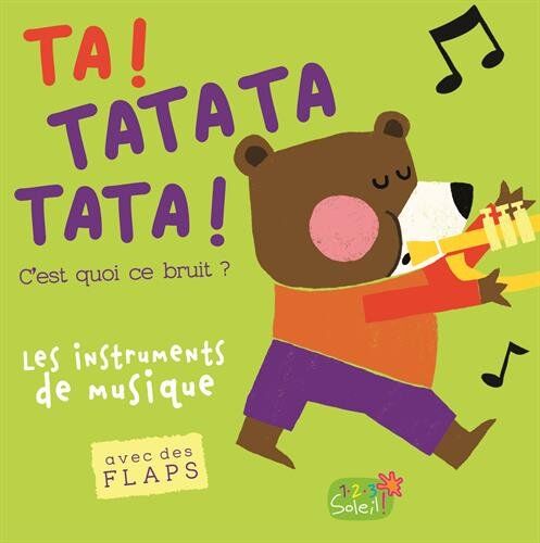 Cocorette Ta Tatata Tata ! C'Est Quoi Ce Bruit ? Les Instruments De Musiques