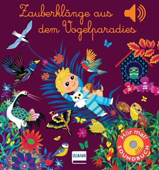 Emilie Collet Gutenachtklänge Aus Dem Vogelparadies: Soundbuch Mit 6 Sounds   Fantasievolle Klänge Zum Einschlafen Für Kinder Ab 12 Monaten