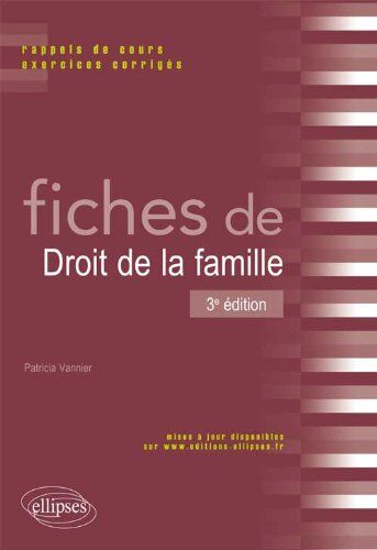 Patricia Vannier Fiches De Droit De La Famille Rappel De Cours & Exercices Corrigés