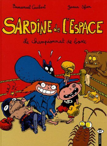 Emmanuel Guibert Sardine De L'Espace, Tome 5 : Le Championnat De Boxe