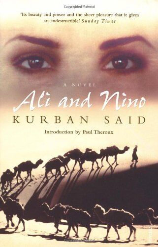 Kurban Said Ali And Nino: A Love Story