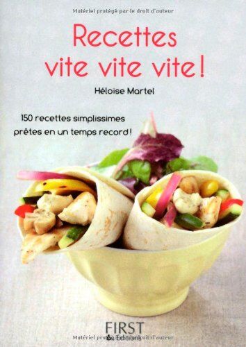 Héloïse Martel Recettes Vite Vite Vite !