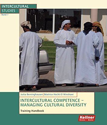 Jutta Berninghausen Intercultural Competence Managing Cultural Diversity: Training Handbook 2nd Edition (Interkulturelle Studien)