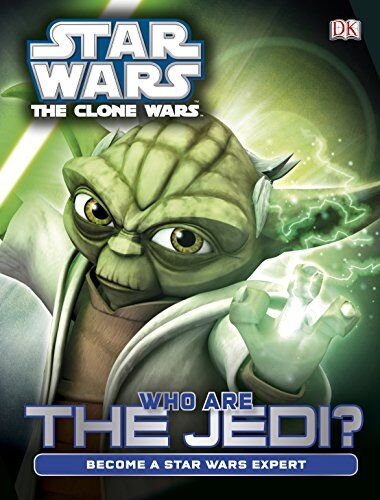 Glenn Dakin Star Wars Clone Wars Who Are The Jedi? (Star Wars The Clone Wars)