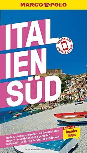 Sonnentag, Dr Stefanie Marco Polo Reiseführer Italien Süd: Reisen Mit Insider-Tipps. Inklusive Kostenloser Touren-App