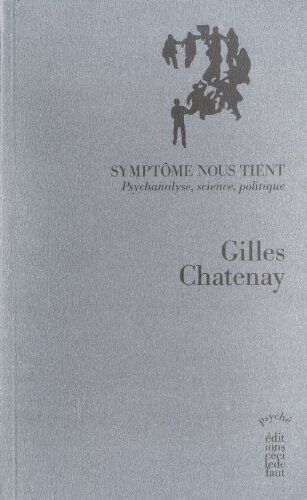 Gilles Chatenay Symptôme Nous Tient