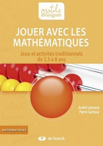 André Lemoine Jouer Avec Les Mathématiques