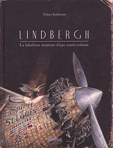 Torben Kuhlmann Lindbergh : La Fabuleuse Aventure D'Une Souris Volante