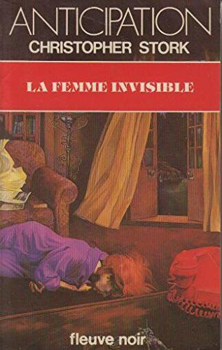 Christopher STORK La Femme Invisible