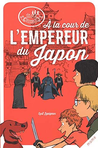 Cyril Lepeigneux A La Cour De L'Empereur Du Japon