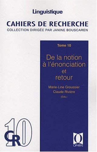 Marie-Line Groussier De La Notion À L'Énonciation Et Retour