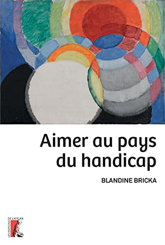 Blandine Bricka Aimer Au Pays Du Handicap