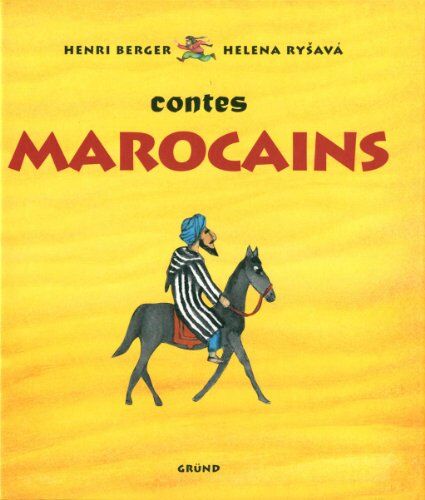 Henri Berger Contes Marocains