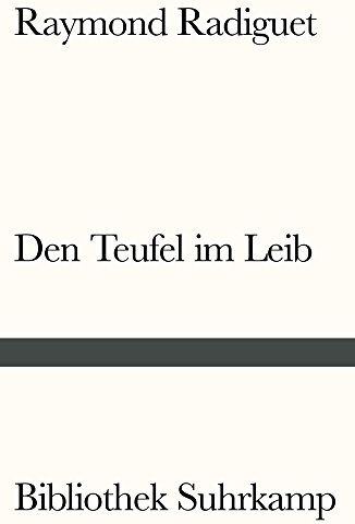 Raymond Radiguet Den Teufel Im Leib: Roman (Bibliothek Suhrkamp)