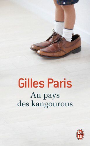 Gilles Paris Au Pays Des Kangourous