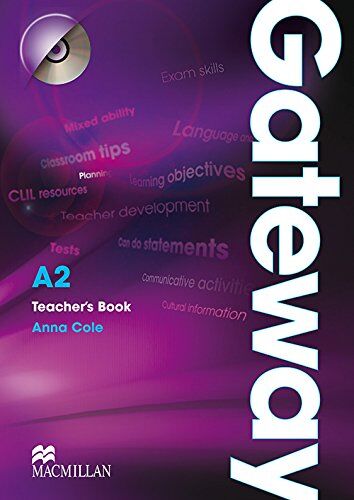 Annie Cornford Gateway A2 Teacher'S Book And Test Cd Pack: Teacher'S Book & Test Cd Pack