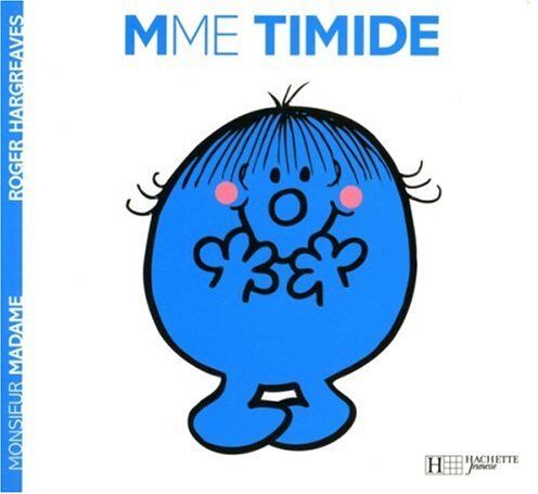 Roger Hargreaves Madame Timide (Monsieur Madame)