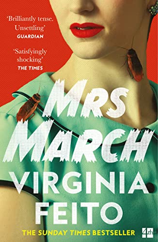 Virginia Feito Mrs March: The Most Compulsive Debut Gothic Thriller Of 2021