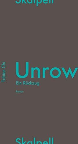 Tobias Chi Unrow: Ein Rückzug