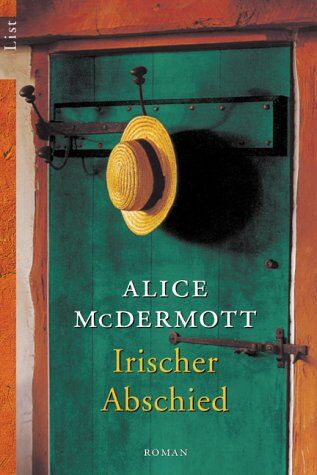 Alice McDermott Irischer Abschied