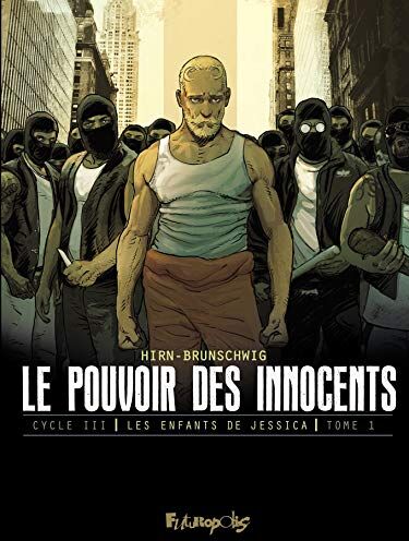 Le Pouvoir Des Innocents Cycle 3 : Les Enfants De Jessica, Tome 1 : Le Discours