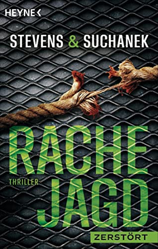 Nica Stevens Rachejagd - Zerstört: Thriller (Die Rachejagd-Trilogie, Band 3)