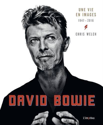 David Bowie : Une Vie En Image 1947-2016