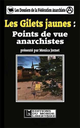 Monica Jornet Gilets Jaunes : Points De Vue Anarchistes (Les)