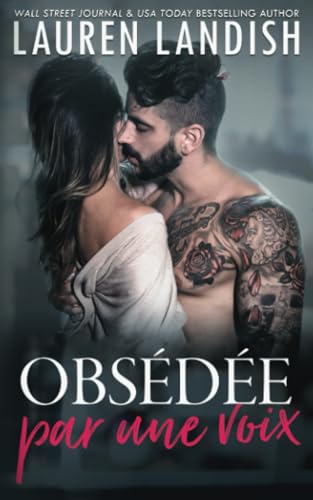 Lauren Landish Obsédée Par Une Voix (Obsession, Band 1)