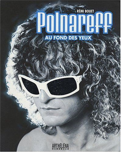 Rémi Bouet Polnareff : Au Fond Des Yeux