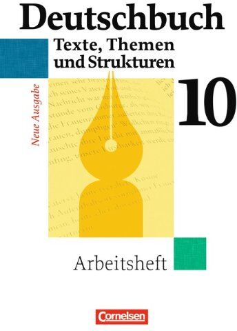 Grunow, Dr. Cordula Deutschbuch Gymnasium - Allgemeine Ausgabe: 10. Schuljahr - Abschlussband 6-Jährige Sekundarstufe I - Arbeitsheft Mit Lösungen: Sprach- Und Lesebuch