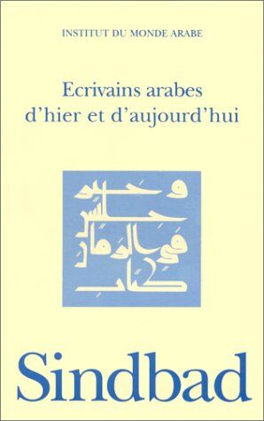 Collectif Ecrivains Arabes D'Hier Et D'Aujourd'Hui (Sindbad)