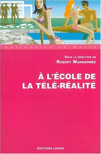 Robert Wangermée A L'École De La Télé-Réalité