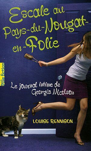 Louise Rennison Escale Au Pays Du Nougat