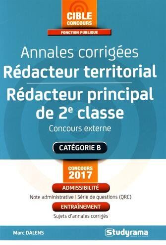 Marc Dalens Annales Corrigées Rédacteur Territorial/rédacteur Principal De 2e Classe : Concours Externe