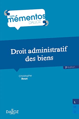 Christophe Roux Droit Administratif Des Biens. 2e Éd.